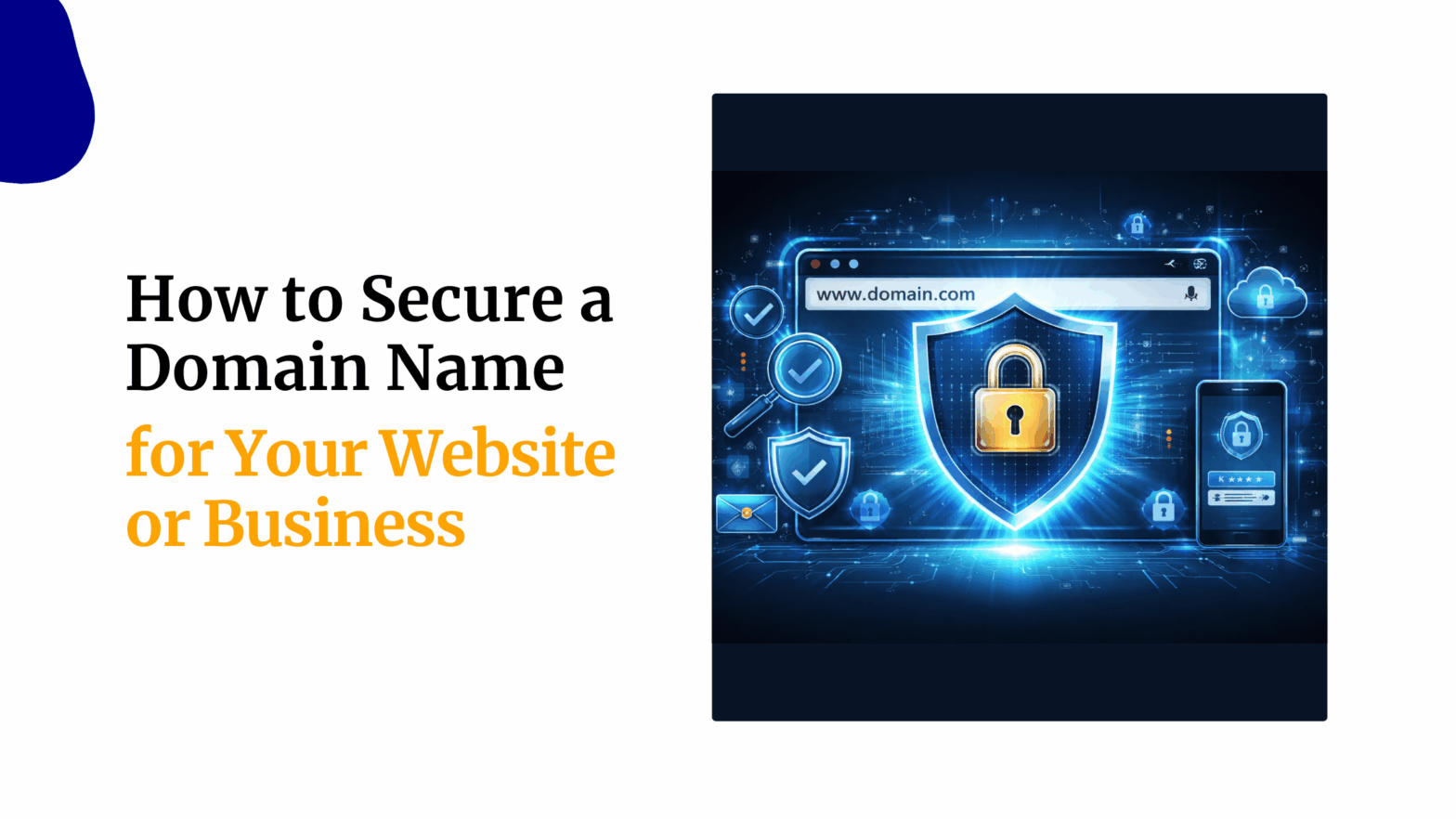 How to Secure a Domain Name for Your Website or Business 1 1