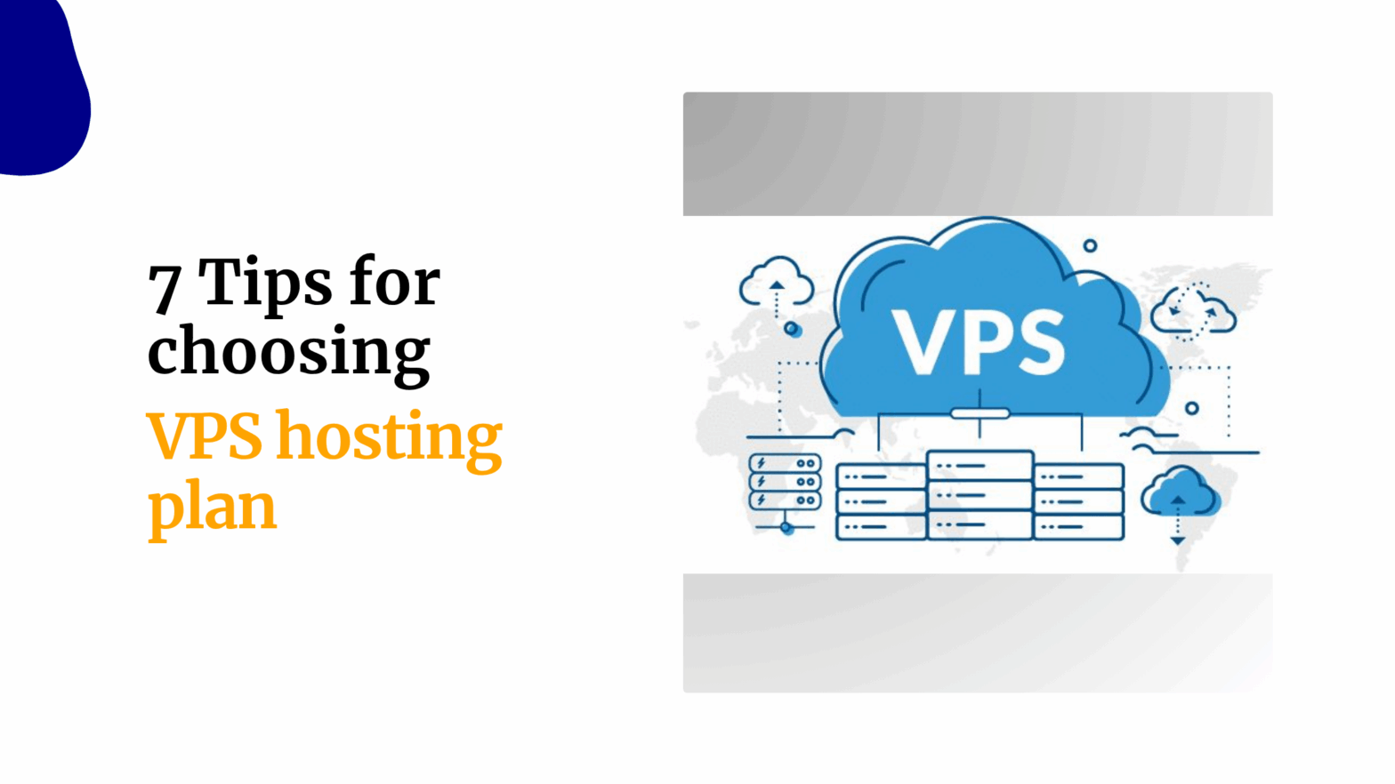 7 Tips for choosing VPS hosting plan