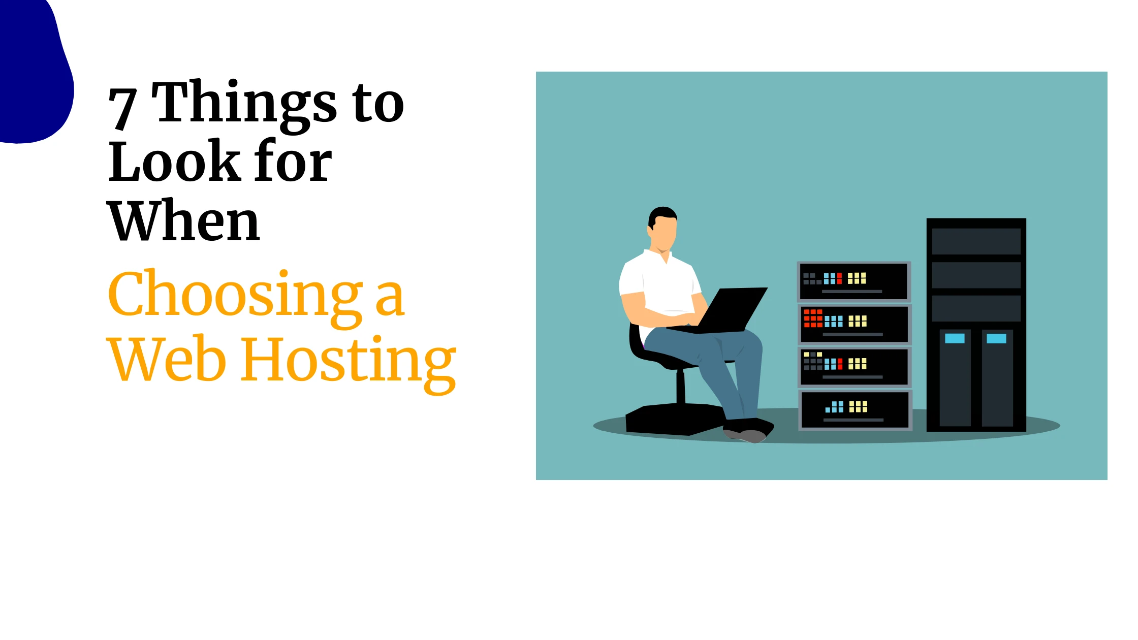 7 Things to Look for When Choosing a Web&hellip;