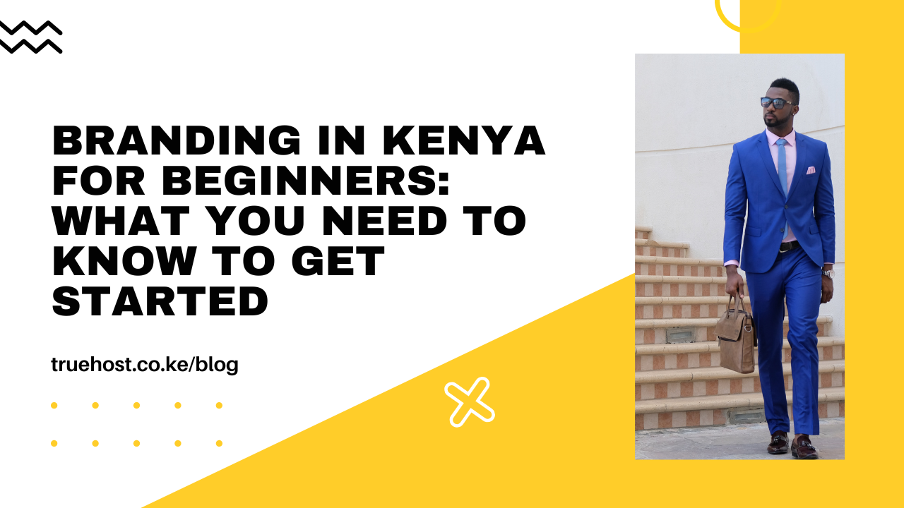 Branding in Kenya
