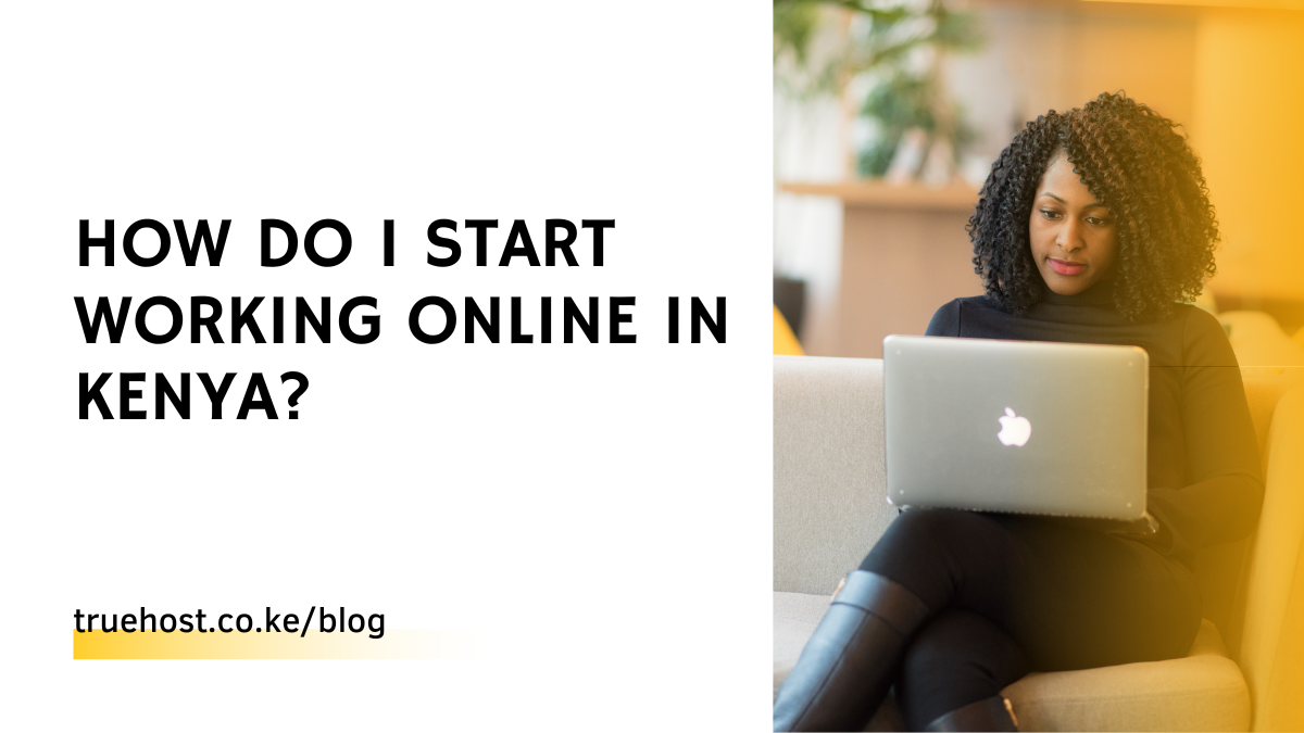 how to work online in kenya