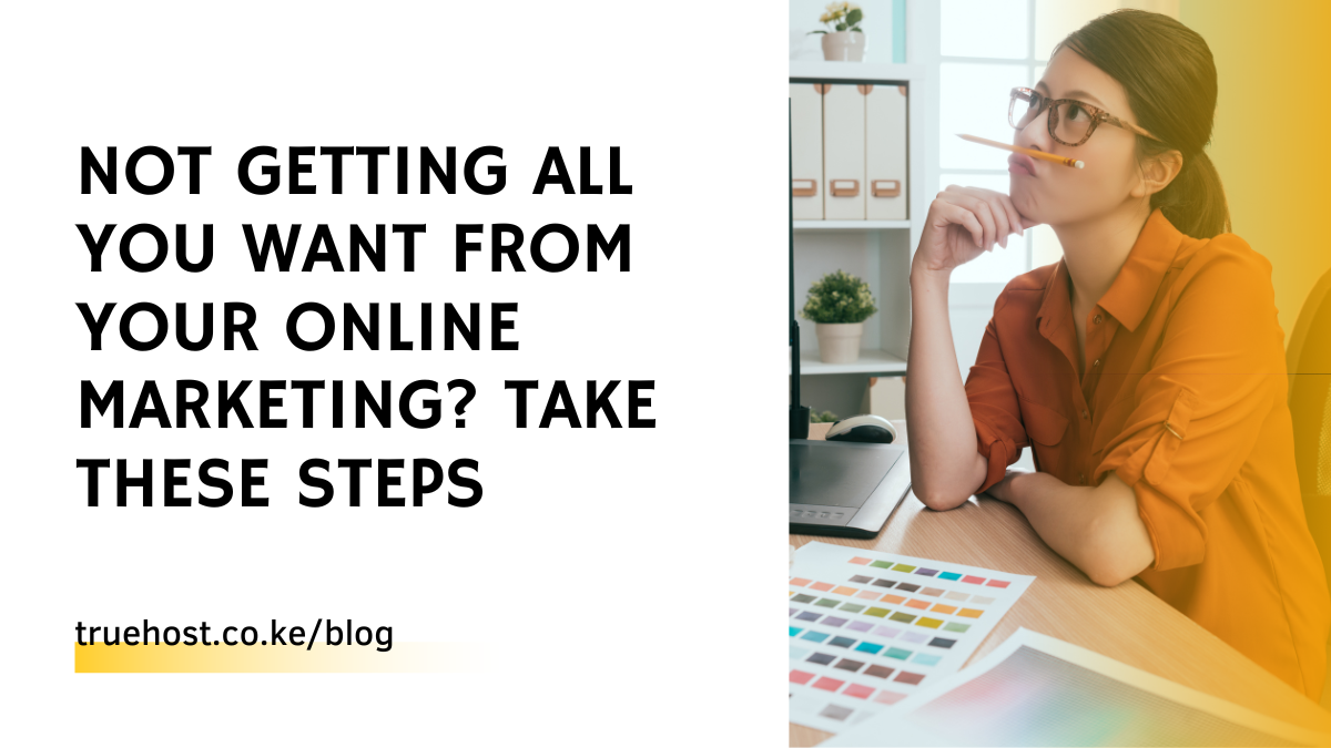 All You Want From Your Online Marketing