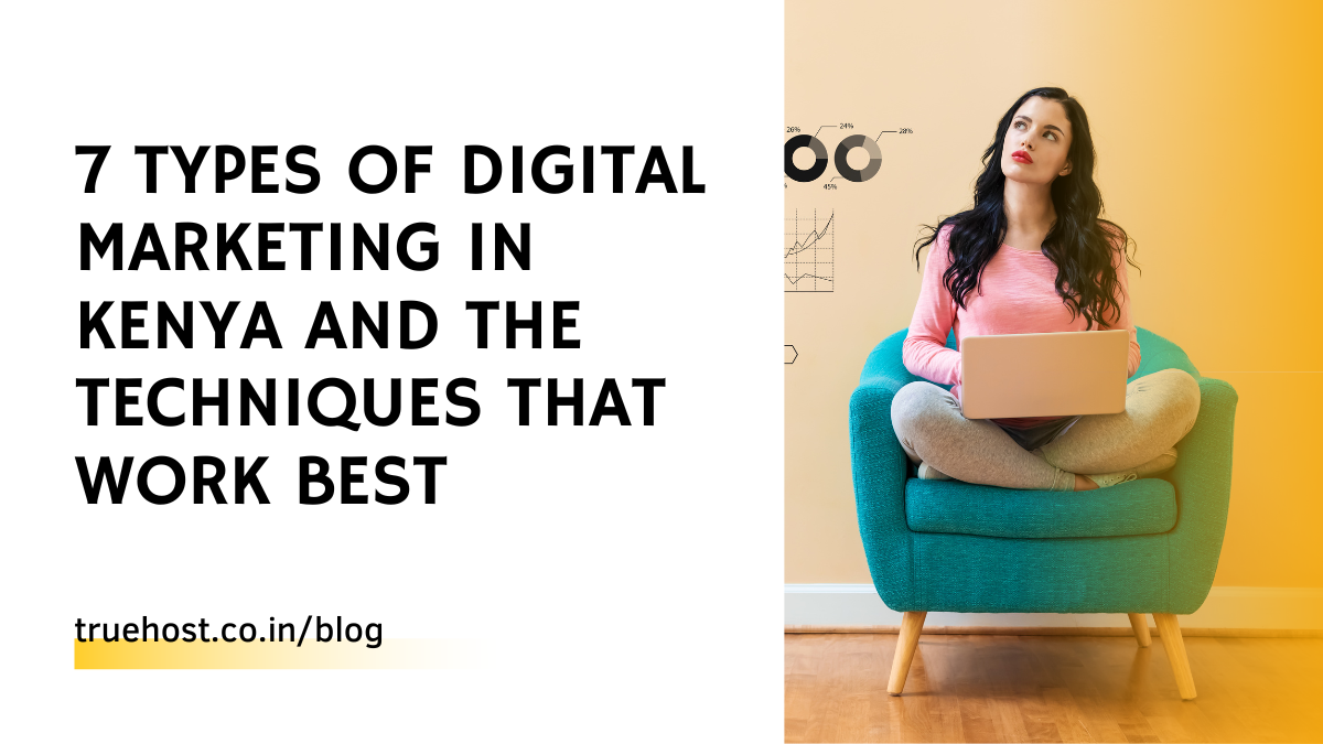 types of digital marketing in Kenya