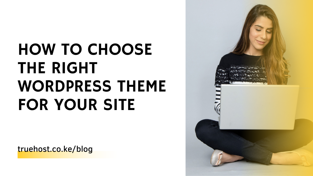 Choose The Right WordPress Theme