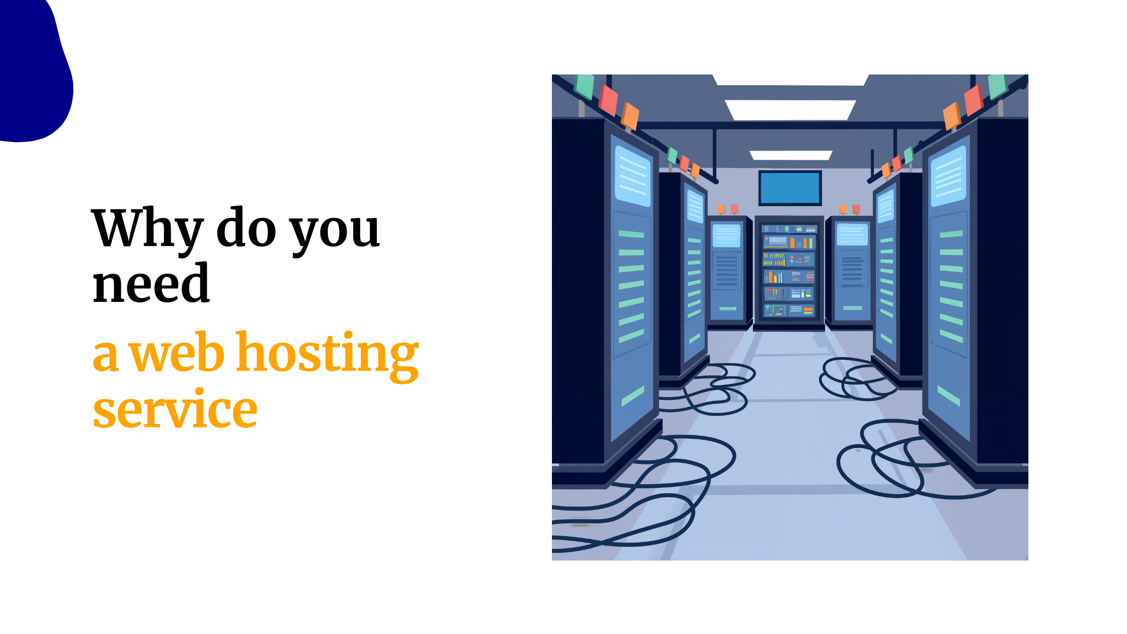 Why do you need a web hosting service?