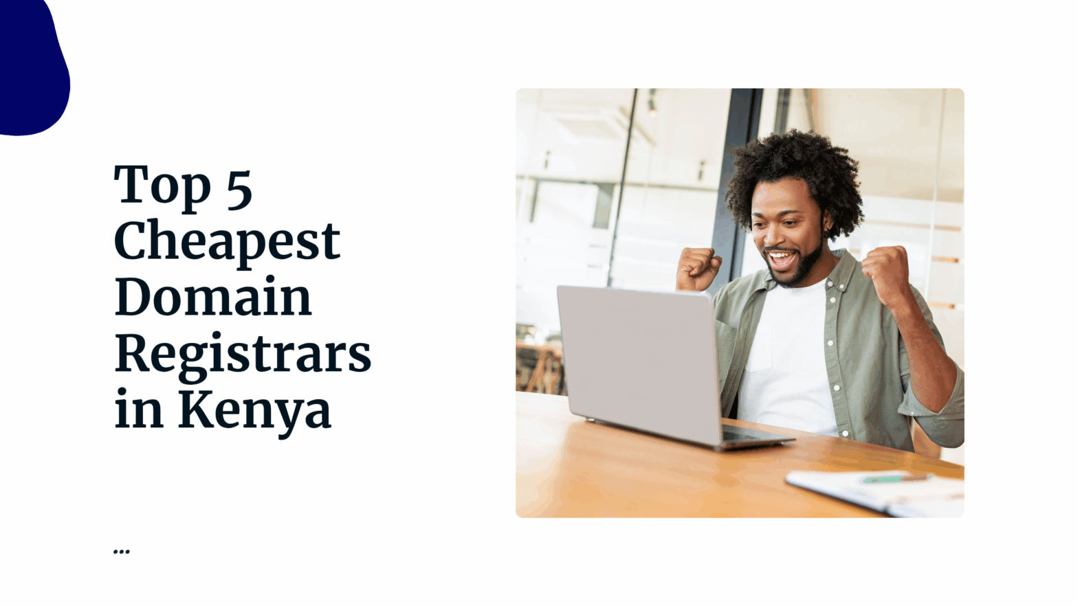 Top 5 Cheapest Domain Registrars in Kenya 1