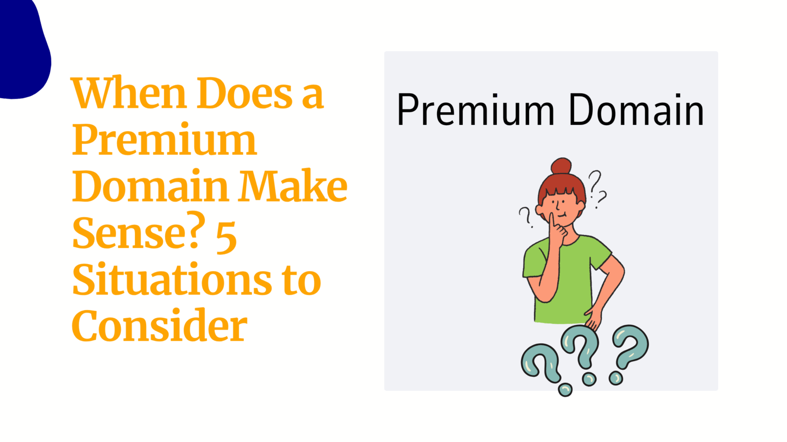 When Does a Premium Domain Make Sense 5 Situations to Consider