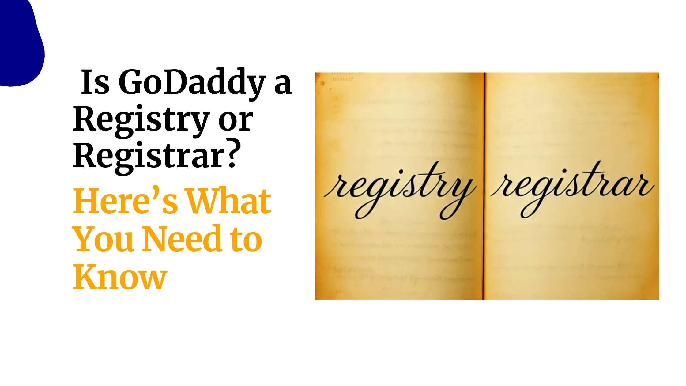 Is GoDaddy a Registry or Registrar? Here’s What You&hellip;