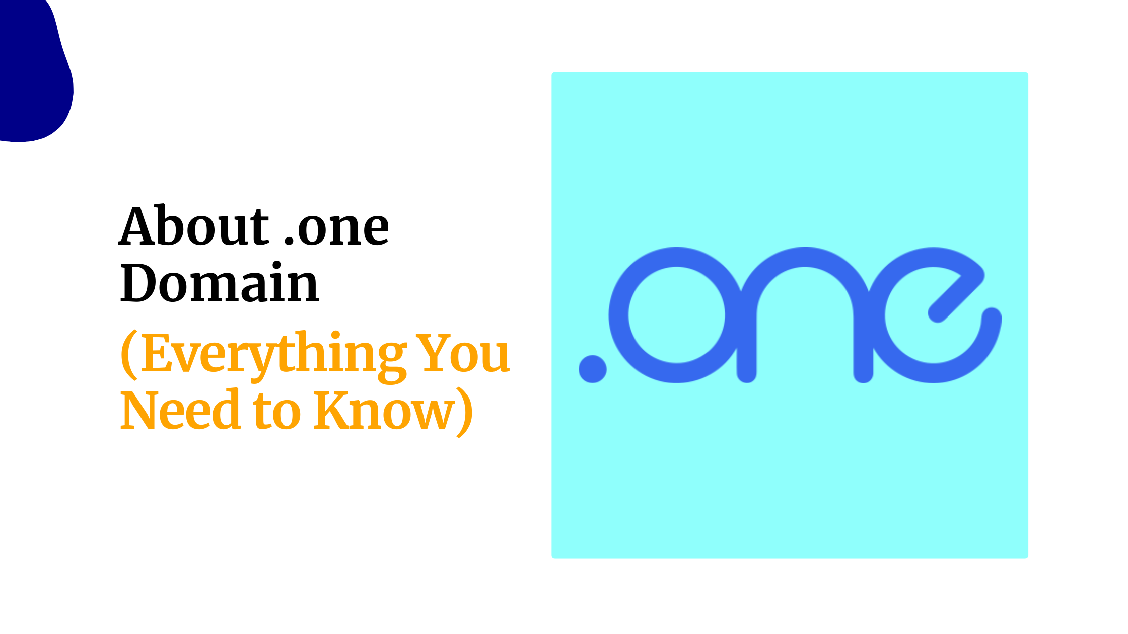 About .one Domain (Everything You Need to Know)