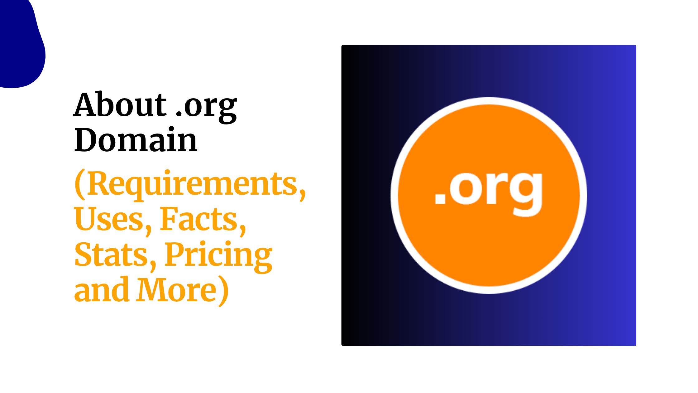 About .org Domain (Requirements, Uses, Facts, Stats, Pricing and&hellip;