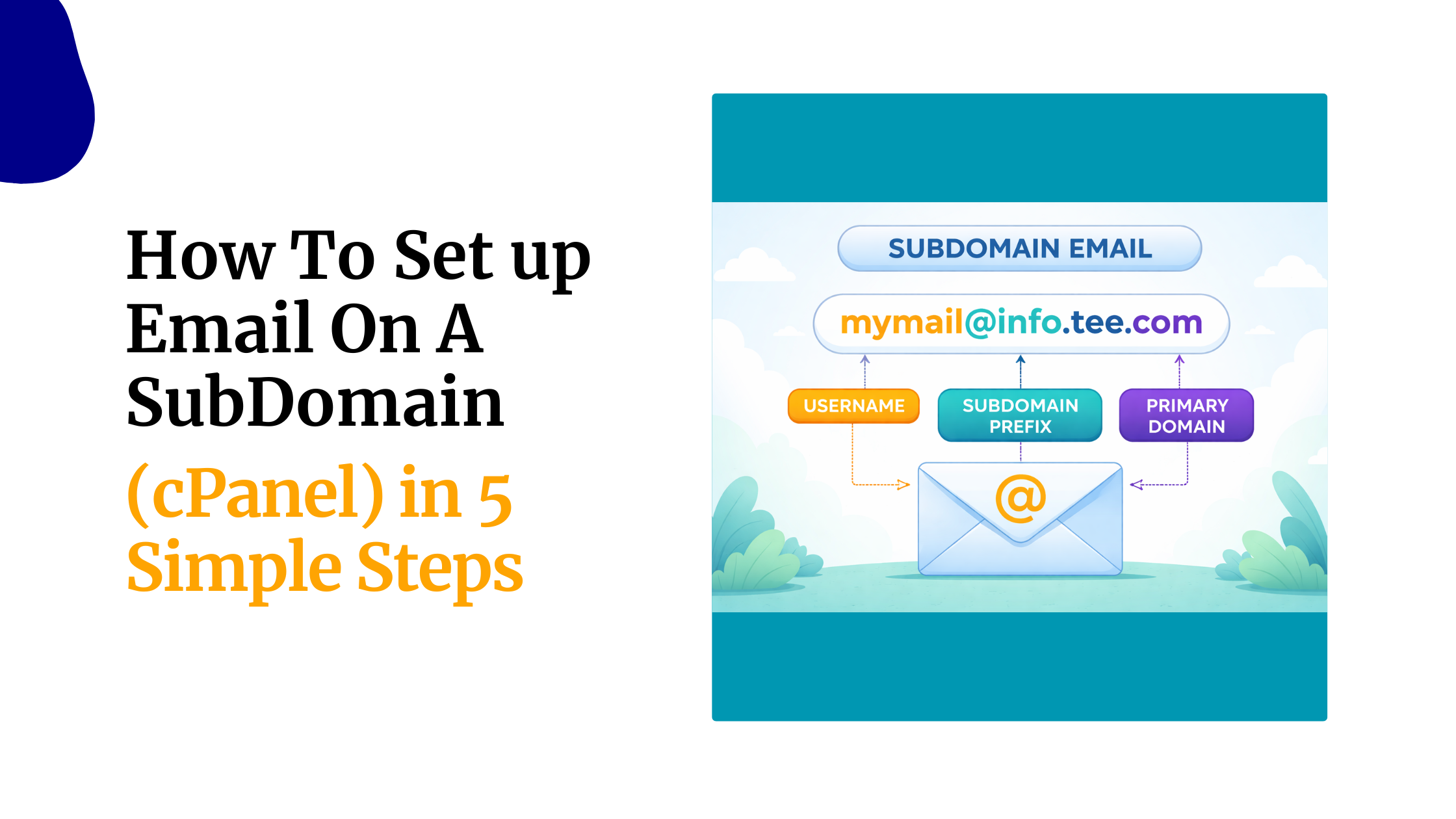 How to Set Up Email On A Subdomain (cPanel)&hellip;