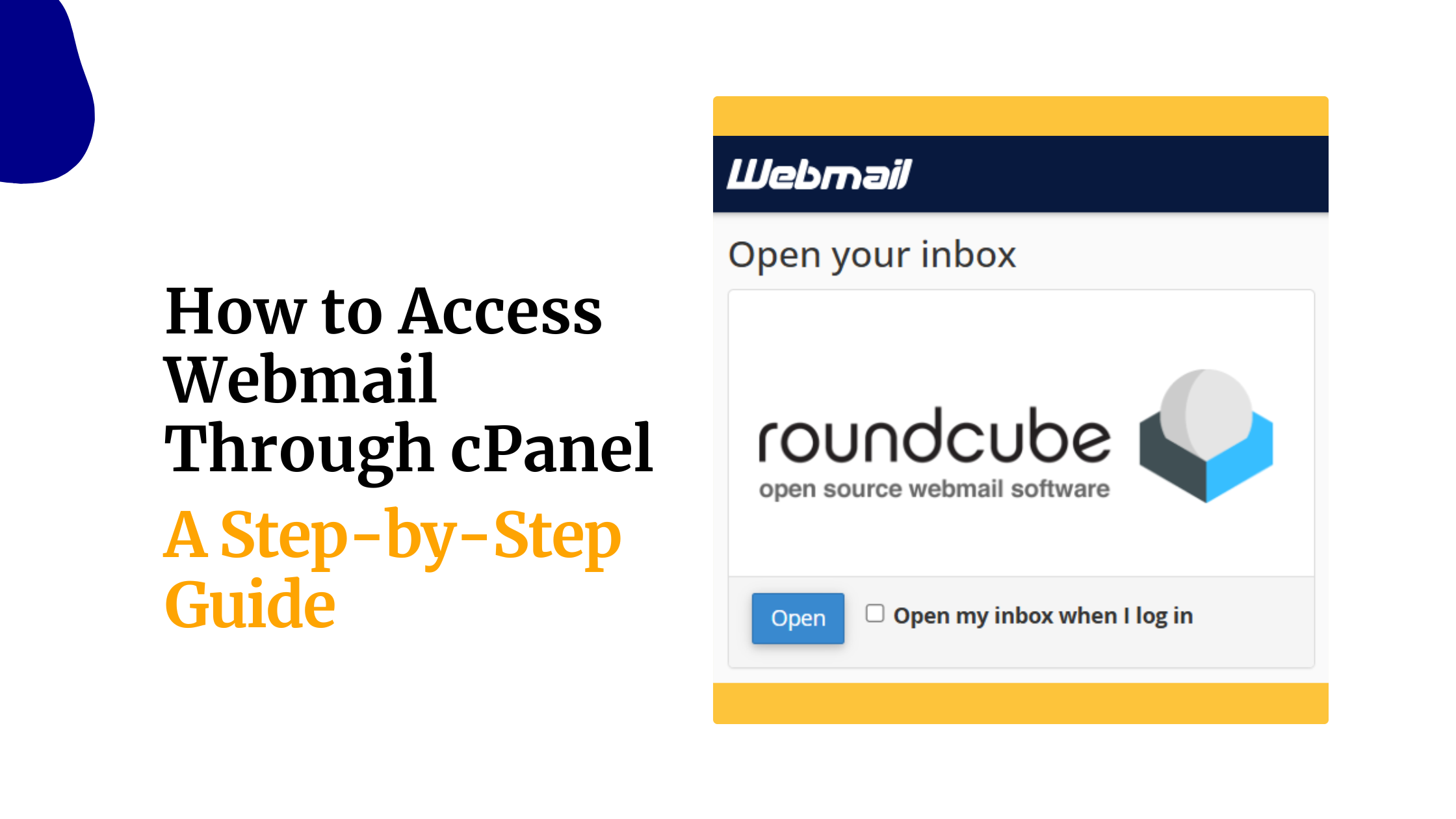 How to Access Webmail Through cPanel: A Step-by-Step Guide