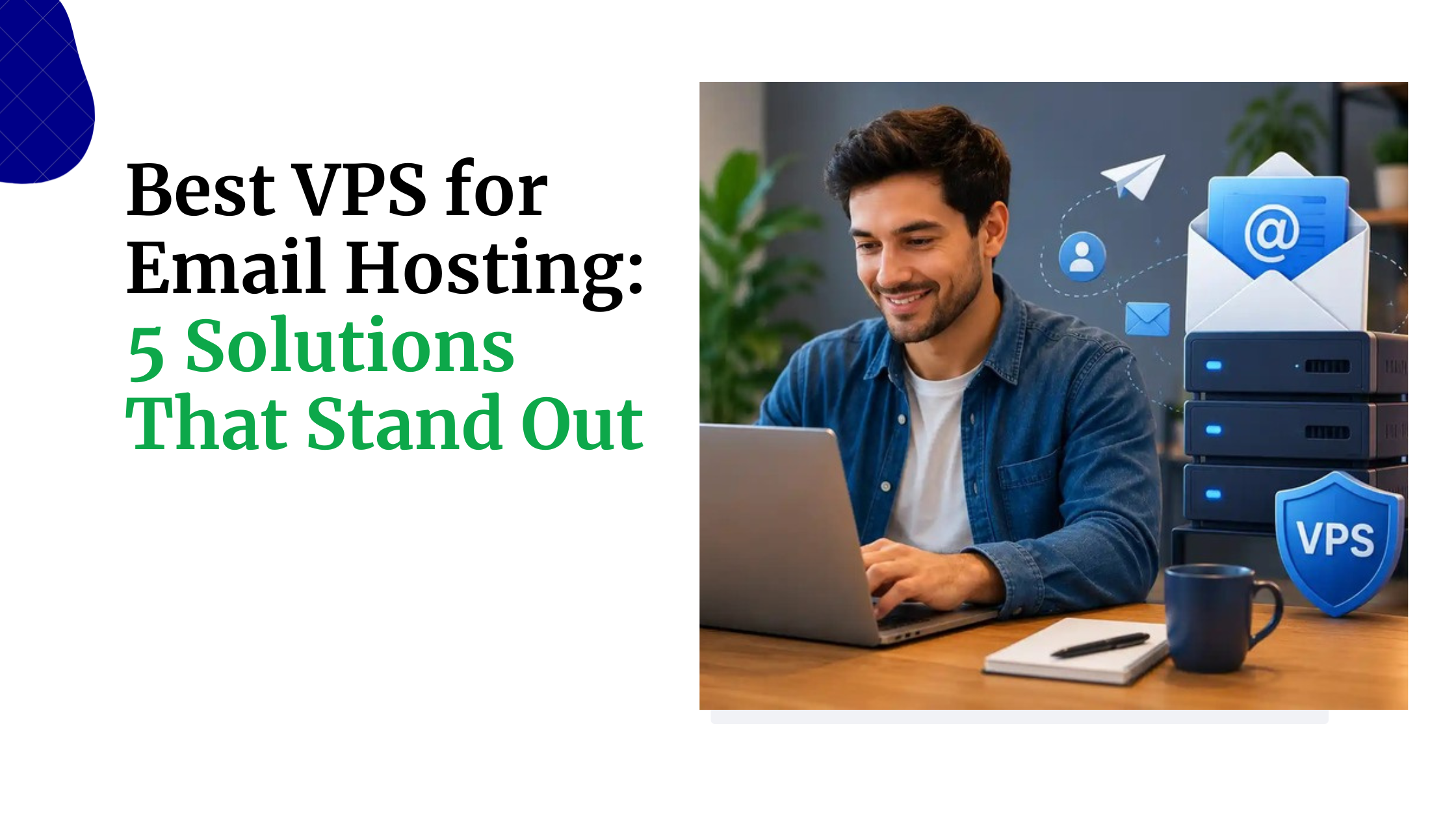 Best VPS for Email Hosting: 5 Solutions That Stand&hellip;