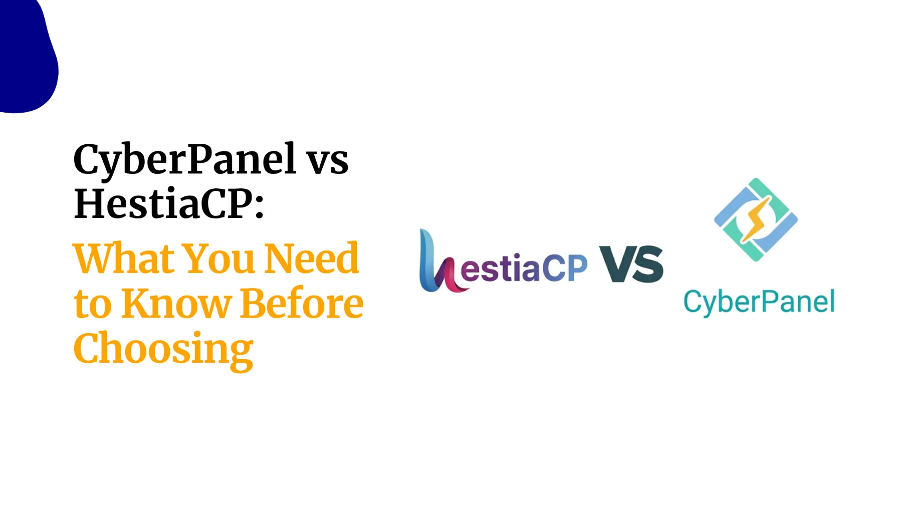 CyberPanel vs HestiaCP: What You Need to Know Before&hellip;