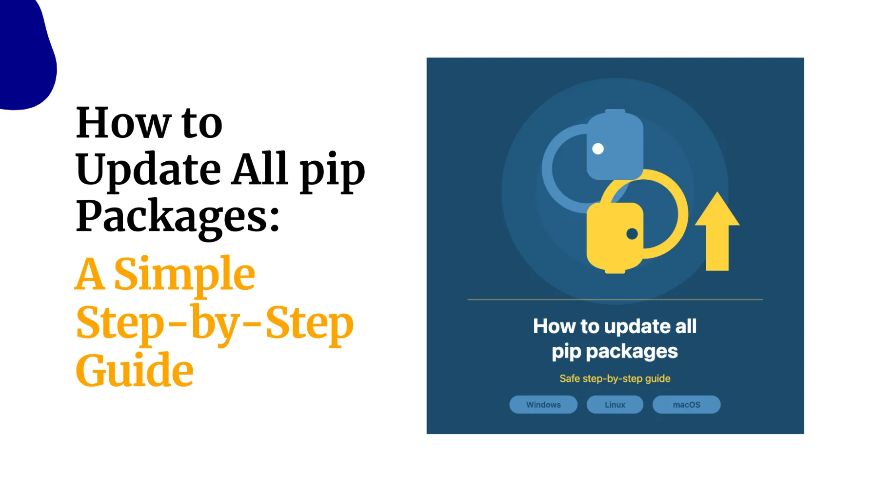 How to Update All pip Packages: A Simple Step-by-Step&hellip;