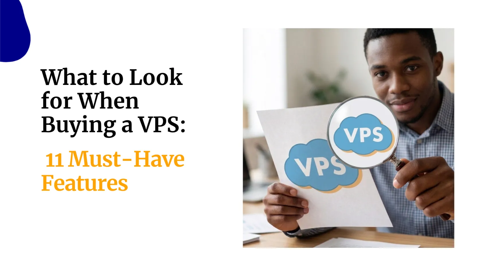 What to Look for When Buying a VPS: 11&hellip;