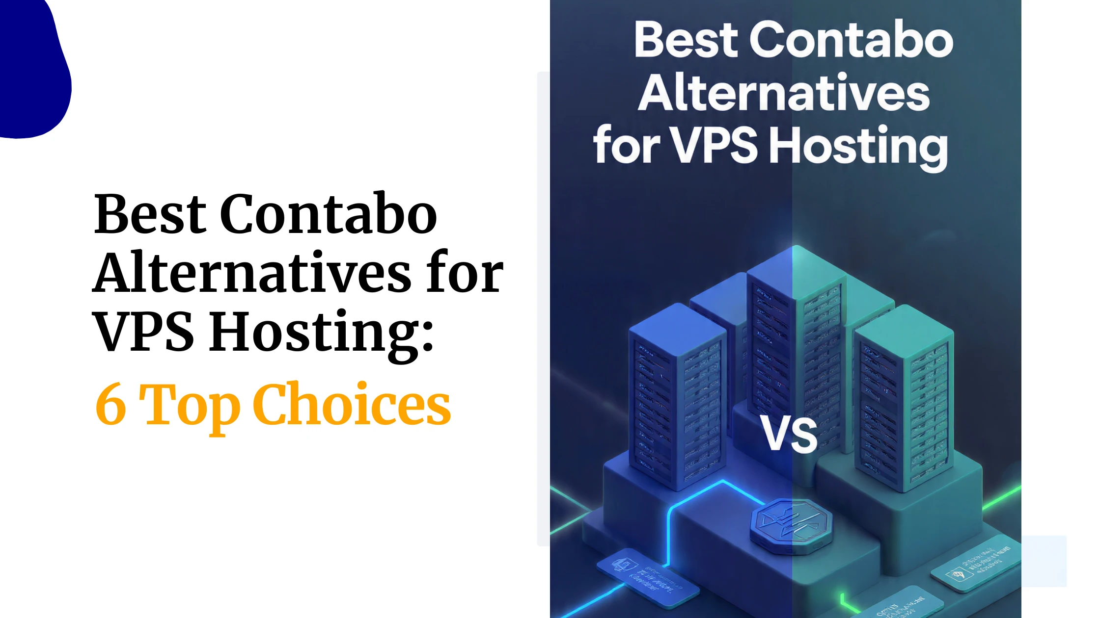 Best Contabo Alternatives for VPS Hosting: 6 Top Choices