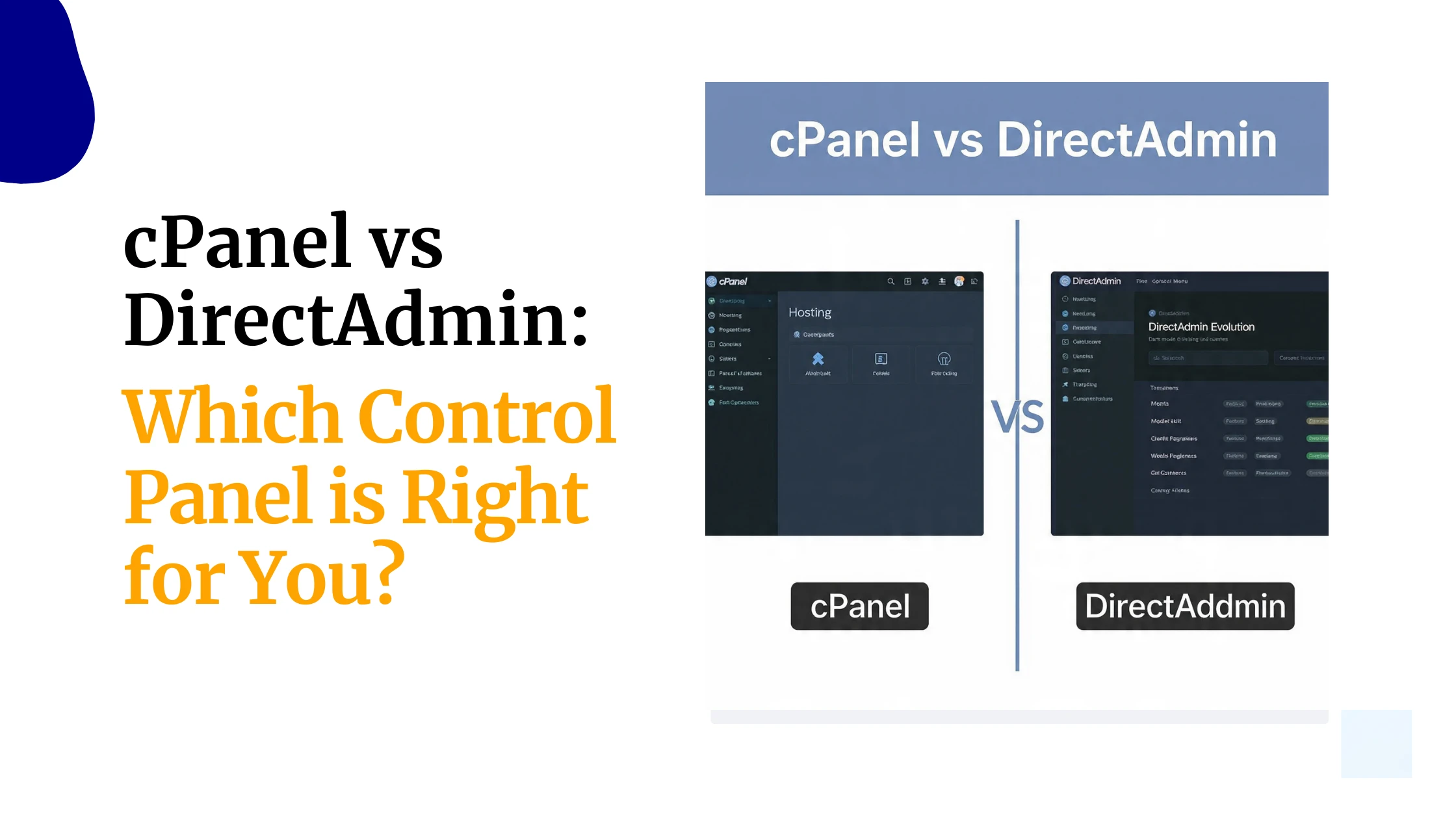 cPanel vs DirectAdmin: Which Control Panel is Right for&hellip;