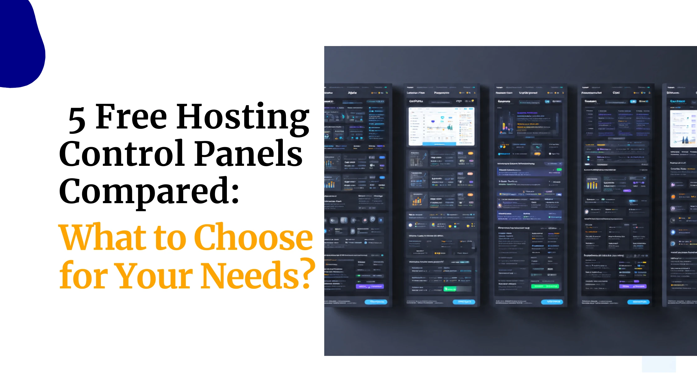 5 Free Hosting Control Panels Compared: What to Choose for Your Needs?