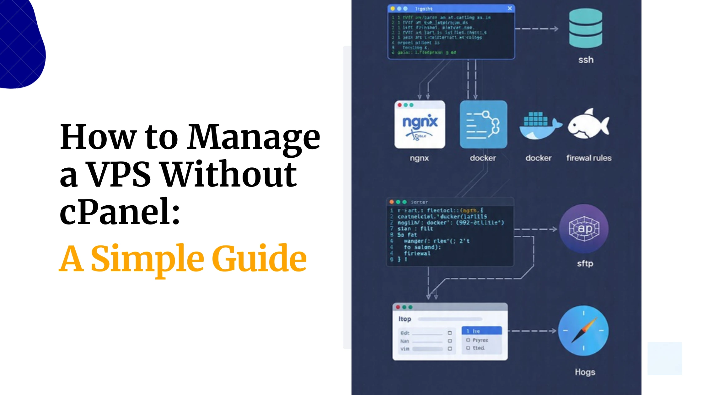 How to Manage a VPS Without cPanel: A Simple&hellip;