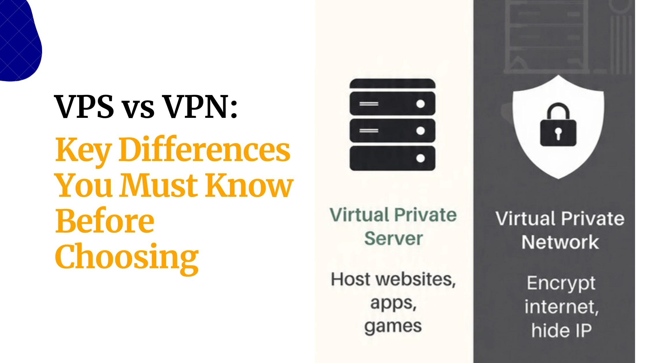 VPS vs VPN: Key Differences You Must Know Before&hellip;