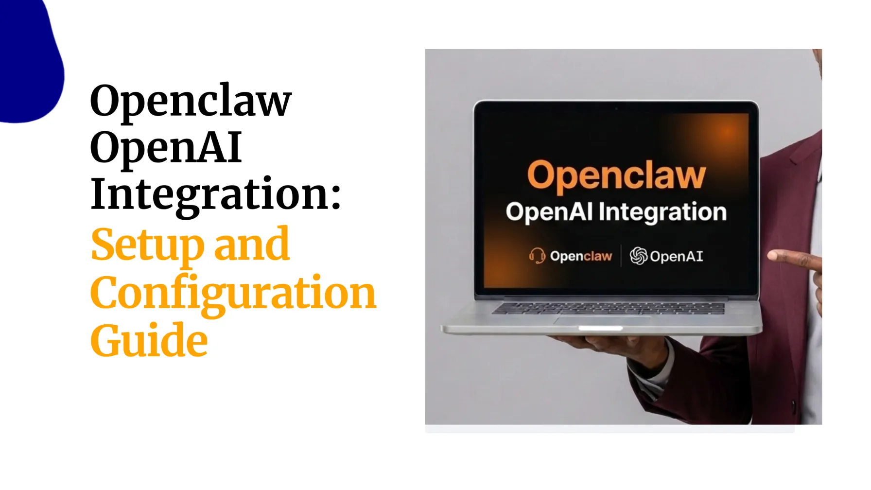 Openclaw OpenAI Integration: Setup and Configuration Guide